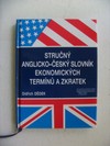 Stručný anglicko český slovník ekonomických termínů a zkratek