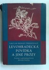 Levohradecká povídka a jiné prózy