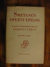 Smetanův operní epilog K novým dramaturgickým úpravám Čertovy stěny