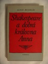 Shakespeare a dobrá královna Anna