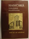 Hasičská vzájemná pojišťovna 100 let od založení