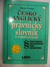 Česko anglický právnický slovník s vysvětlivkami