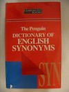 The Penguin DICTIONARY OF ENGLISH SYNONYMS