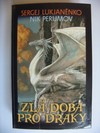 Zlá doba pro draky