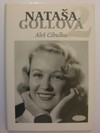 Nataša Golová 2 černobílé vzpomínání