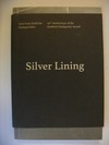 Silver Lining 25 let Ceny Jindřicha Chalupeckého