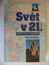 Svět v 21. století chmurné vyhlídky i vkládané naděje