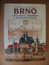 Brno vývoj města, předměstí a připojených vesnic