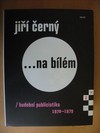 ...na bílém / hudební publicistika 2 1970-1979