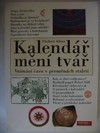 Kalendář mění tvář