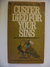 Custer died for your sins