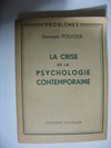 La Crise de la Psychologie Contemporaine