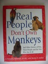Real people don´t own Monkeys
